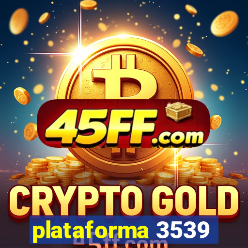 plataforma 3539
